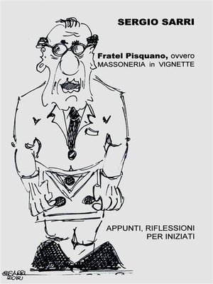 cover image of Fratel Pisquano, ovvero Massoneria in vignette